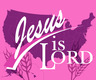 Jesus is Lord over the United States of America!